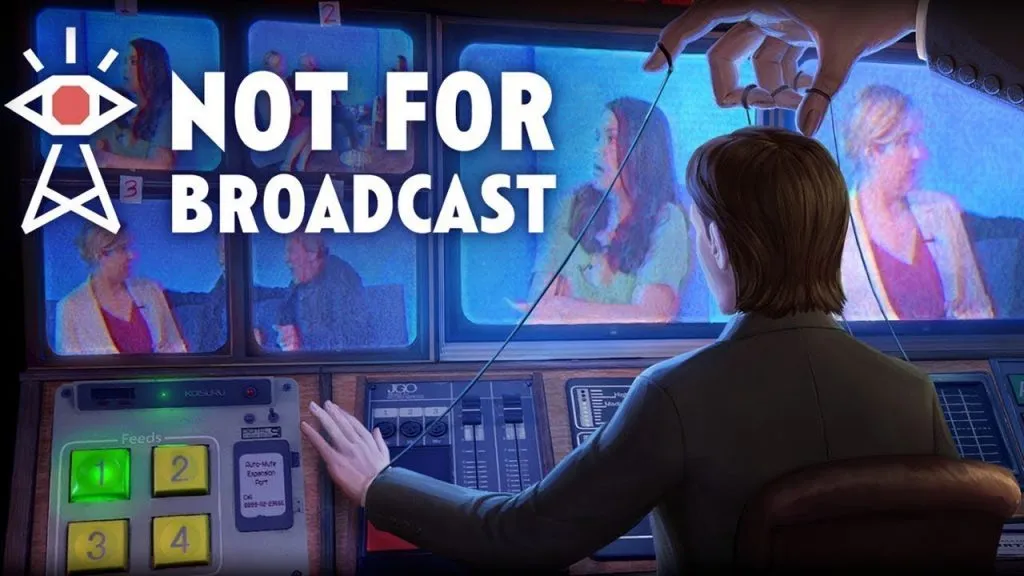 Манипулируйте политикой страны в игре Not For Broadcast