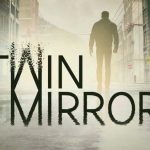 У следственного триллера Dontnod Twin Mirror появился новый кинематографический трейлер