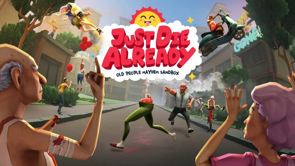 Just Die Already - песочница для трюков, наполненная хрупкими стариками