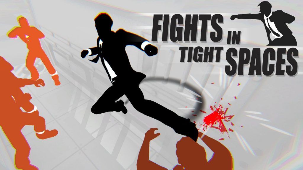 Fights in Tight Spaces обзор
